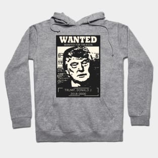 Trump Wanted Sign Hoodie